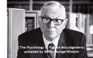 Buffett Video: The Psychology of Human Misjudgement