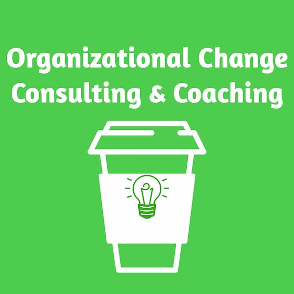 Organizational Change Consulting and Coaching