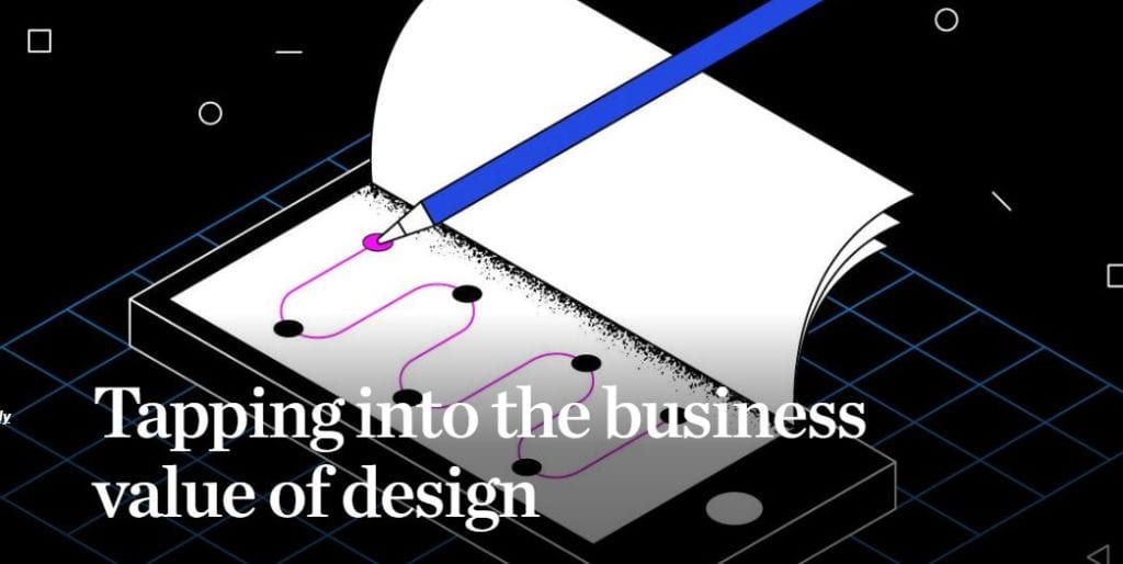 Tapping into the Business Value of Design. Image Courtesy of McKinsey