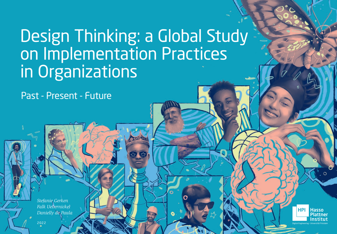 Design Thinking: a Global Study on Implementation Practices in Organizations from HPI