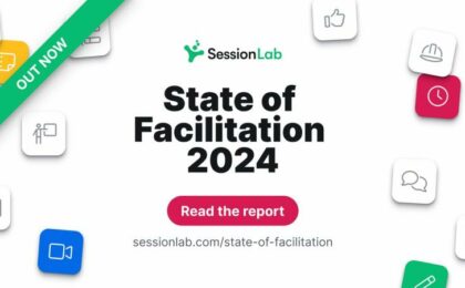 2024 State of Facilitation Report SessionLab